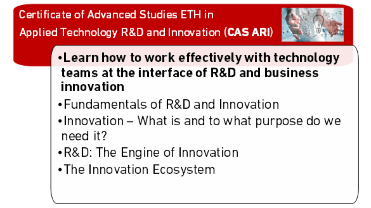 Contents of the CAS ETH in Applied Technology: R&D and Innovation course