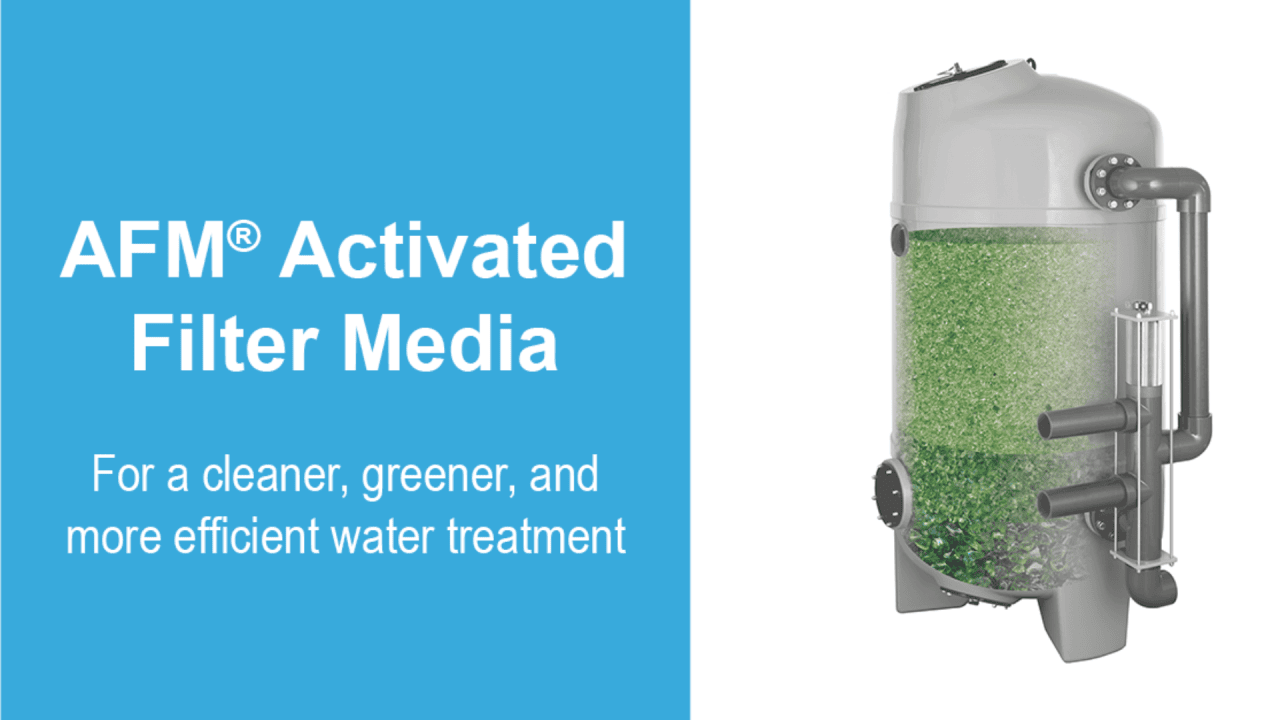 AFM® Activated Filter Media: For a cleaner, greener, and more efficient water treatment